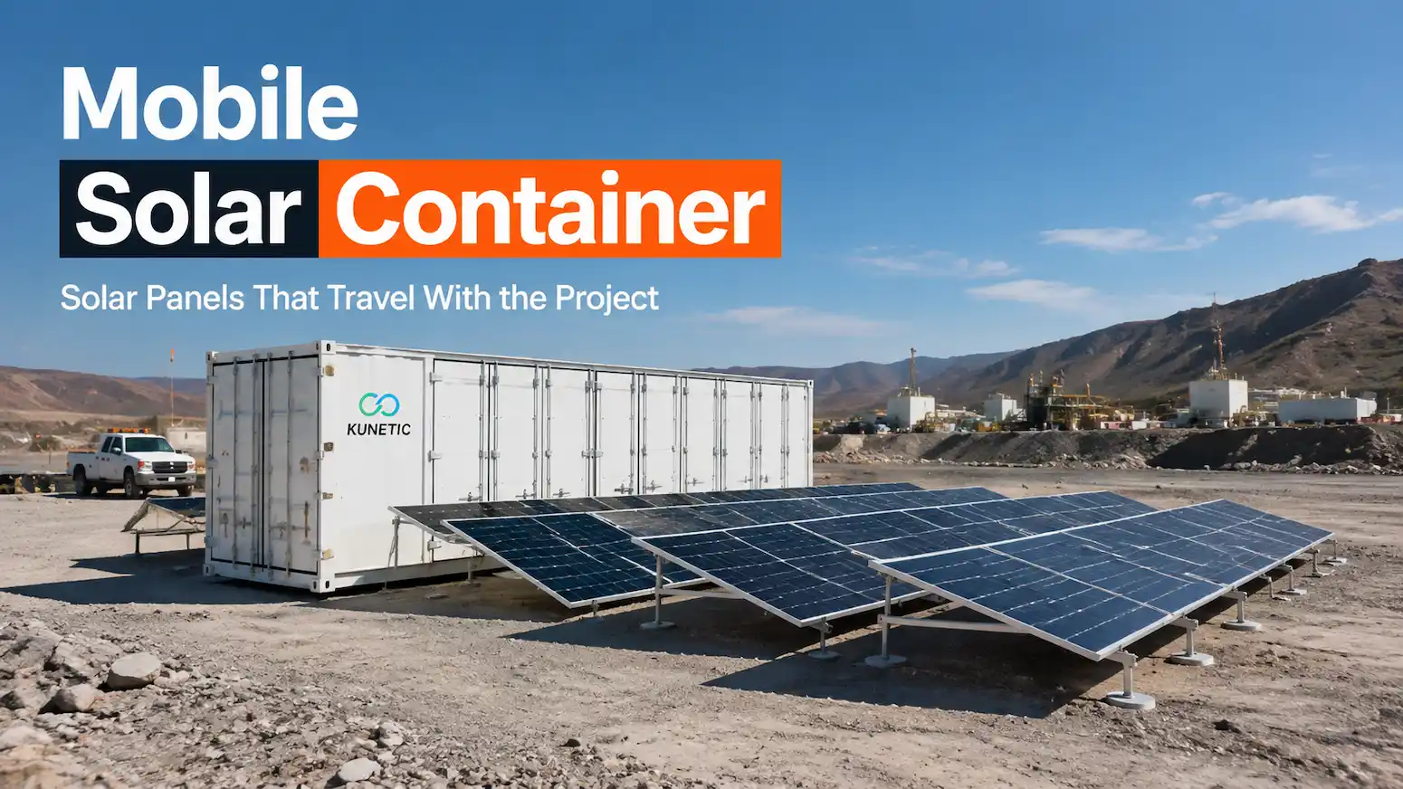 Mobile solar container with deployable solar panels at a remote industrial project site